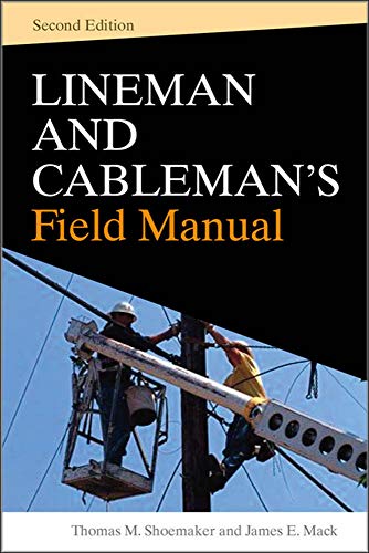 Imagen de archivo de Lineman and Cablemans Field Manual, Second Edition a la venta por HPB-Red