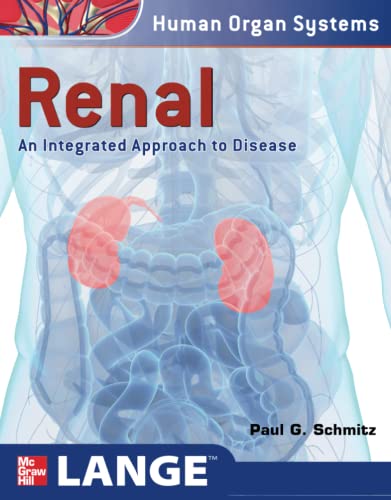 9780071621557: Renal: An Integrated Approach to Disease: Integrated and Transitional Approach