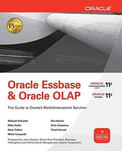 Stock image for Oracle Essbase & Oracle OLAP : The Guide to Oracle's Multidimensional Solution for sale by Better World Books