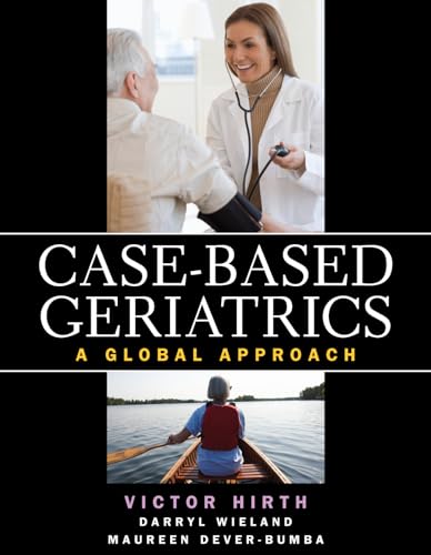 9780071622394: Case-based Geriatrics: A Global Approach