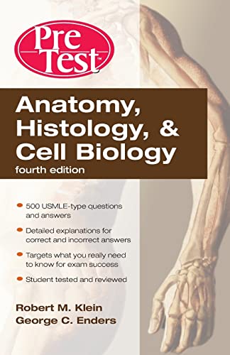 Beispielbild fr Anatomy, Histology, & Cell Biology: PreTest Self-Assessment & Review, Fourth Edition zum Verkauf von Books From California