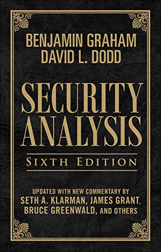 Security Analysis, Sixth Edition (Leatherbound Edition) (9780071623575) by Graham, Benjamin; Dodd, David; Klarman, Seth