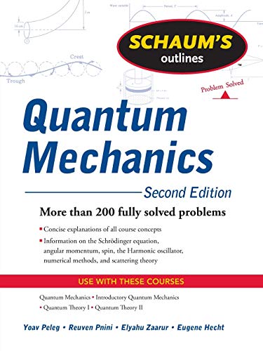 Imagen de archivo de Schaum's Outline of Quantum Mechanics (Schaums' Outline Series) a la venta por BooksRun