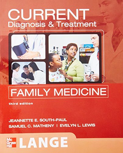 Beispielbild fr CURRENT Diagnosis & Treatment in Family Medicine, Third Edition (LANGE CURRENT Series) zum Verkauf von Books From California