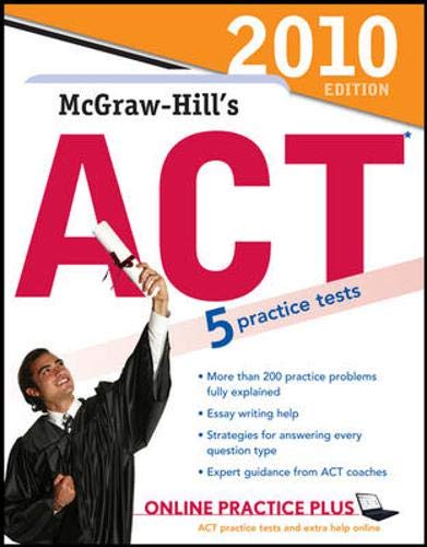 9780071624886: Mcgraw Hill's ACT, 2010