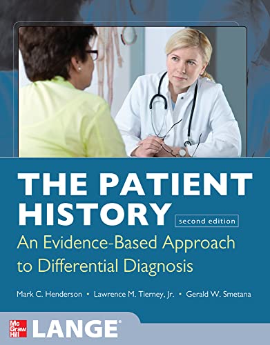 9780071624947: The Patient History: Evidence-Based Approach: An Evidence-Based Approach to Differential Diagnosis (A & L LANGE SERIES)