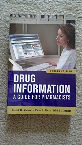 Beispielbild fr Drug Information: A Guide for Pharmacists[ DRUG INFORMATION: A GUIDE FOR PHARMACISTS ] by Malone, Patrick M. (Author) Aug-17-11[ Paperback ] zum Verkauf von Books From California