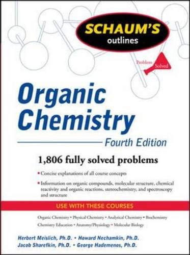 Stock image for Schaum's Outline of Organic Chemistry, Fourth Edition (Schaum's Outline Series) for sale by Wonder Book