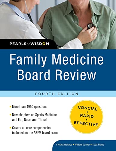 Family Medicine Board Review, Fourth Edition (Pearls of Wisdom Series)