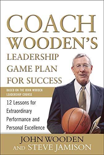 9780071626149: Coach Wooden's Leadership Game Plan for Success: 12 Lessons for Extraordinary Performance and Personal Excellence