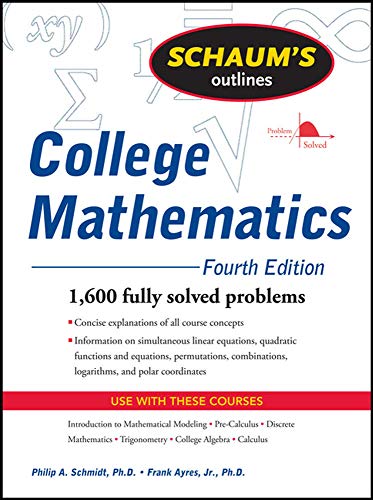 Beispielbild fr Schaum's Outline of College Mathematics, Fourth Edition (Schaum's Outlines) zum Verkauf von BooksRun