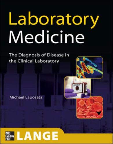 Stock image for Laboratory Medicine : The Diagnosis of Disease in the Clinical Laboratory for sale by Better World Books