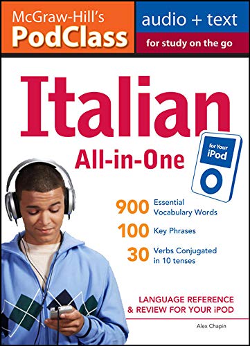 Stock image for McGraw-Hill's PodClass Italian All-in-One Study Guide (MP3 Disk): Language Reference and Review for Your iPod for sale by Iridium_Books