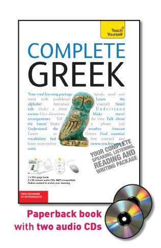 Imagen de archivo de Complete Greek with Two Audio CDs: A Teach Yourself Guide (TY: Complete Courses) a la venta por Red's Corner LLC