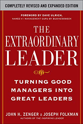 Imagen de archivo de The Extraordinary Leader: Turning Good Managers into Great Leaders a la venta por Better World Books: West