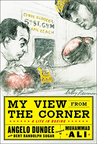 My View from the Corner: A Life in Boxing (9780071628471) by Dundee, Angelo