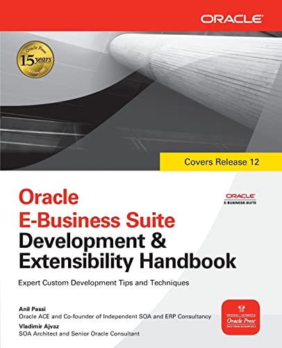 Beispielbild fr Oracle E-Business Suite Development and Extensibility Handbook zum Verkauf von ThriftBooks-Dallas