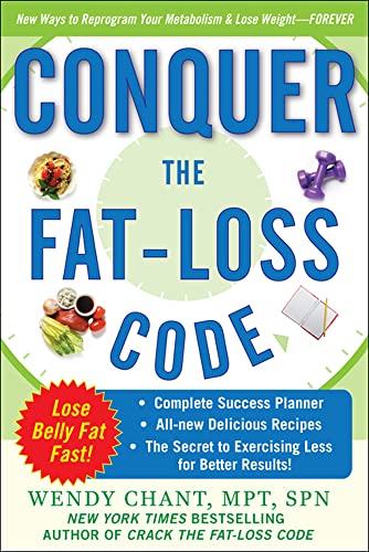 Stock image for Conquer the Fat-Loss Code (Includes: Complete Success Planner, All-New Delicious Recipes, and the Secret to Exercising Less for Better Results!) for sale by SecondSale