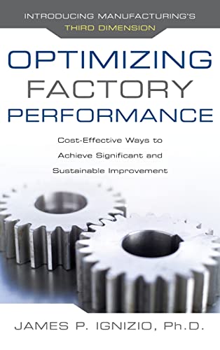 Imagen de archivo de Optimizing Factory Performance: Cost-Effective Ways to Achieve Significant and Sustainable Improvement a la venta por Alplaus Books