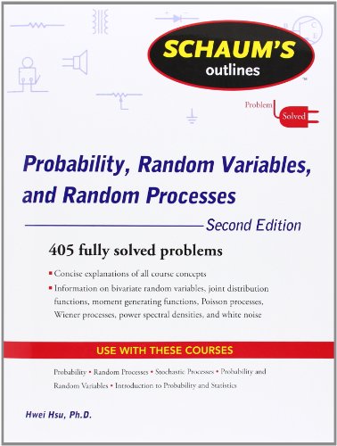 Imagen de archivo de Schaum's Outline of Probability, Random Variables, and Random Processes, Second Edition (Schaum's Outline Series) a la venta por Once Upon A Time Books