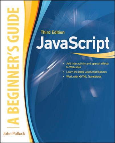 9780071632959: JavaScript, A Beginner's Guide, Third Edition