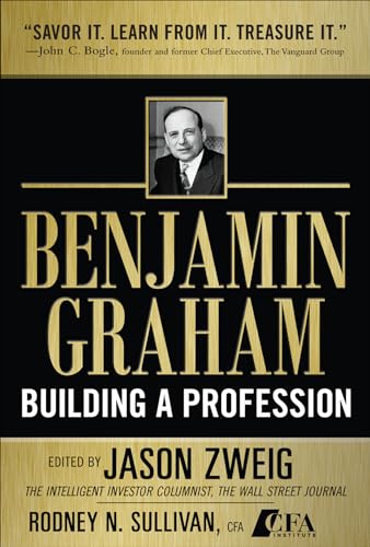 Beispielbild fr Benjamin Graham, Building a Profession: The Early Writings of the Father of Security Analysis zum Verkauf von Goodwill Books