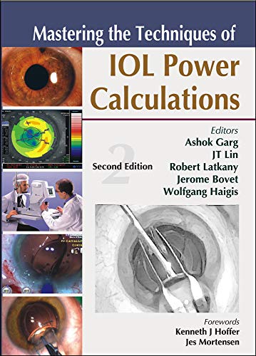 Stock image for Mastering the Techniques of IOL Power Calculations, Second Edition for sale by Ergodebooks