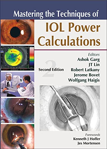 Stock image for Mastering the Techniques of IOL Power Calculations, Second Edition for sale by PlumCircle