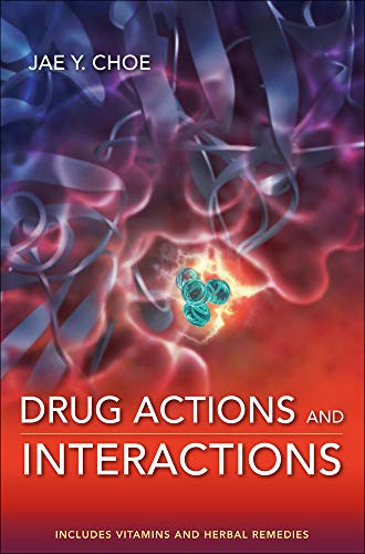 9780071634755: Drug Actions and Interactions (PHARMACY)