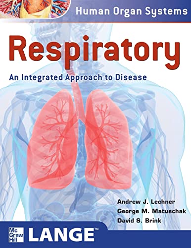 Stock image for Respiratory: An Integrated Approach to Disease (LANGE Basic Science) for sale by Chiron Media