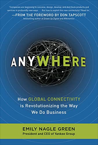 Stock image for Anywhere: How Global Connectivity is Revolutionizing the Way We Do Business for sale by SecondSale