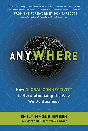 9780071635141: Anywhere: How Global Connectivity is Revolutionizing the Way We Do Business