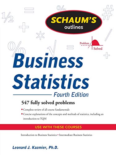 Imagen de archivo de Schaum's Outline of Business Statistics, Fourth Edition a la venta por Better World Books