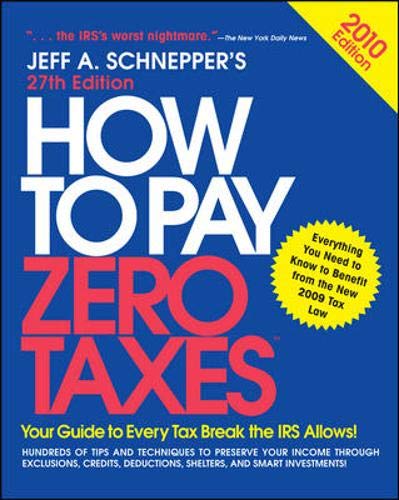 Stock image for How to Pay Zero Taxes 2010 for sale by HPB-Red