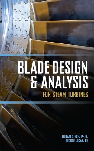 Beispielbild fr Blade Design and Analysis for Steam Turbines zum Verkauf von Better World Books