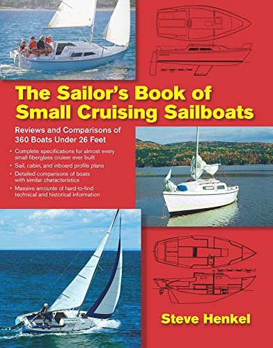 9780071636520: The Sailor's Book of Small Cruising Sailboats: Reviews And Comparisons Of 360 Boats Under 26 Feet