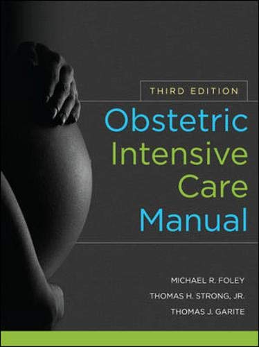Stock image for Obstetric Intensive Care Manual, Third Edition for sale by Better World Books