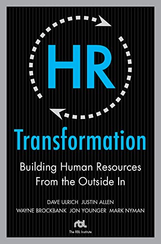 Imagen de archivo de HR Transformation: Building Human Resources From the Outside In a la venta por SecondSale