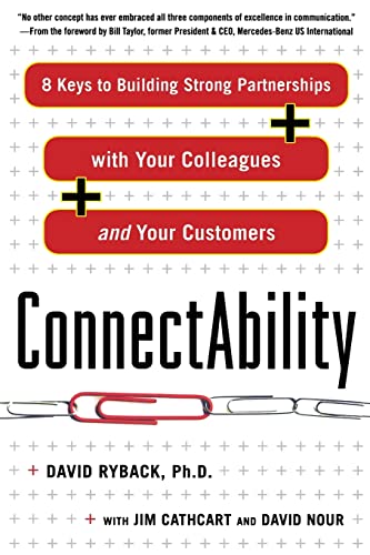 Imagen de archivo de ConnectAbility: 8 Keys to Building Strong Partnerships with Your Colleagues and Your Customers a la venta por Better World Books