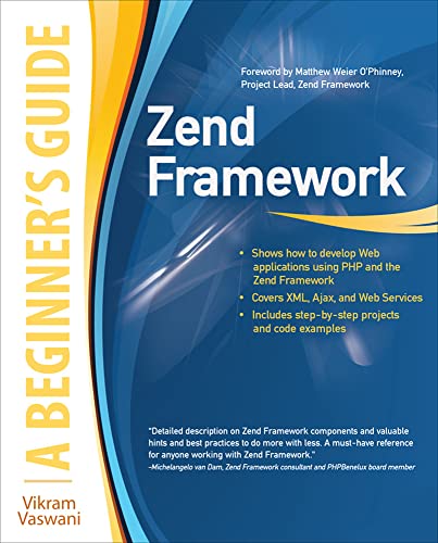 Beispielbild fr Zend Framework, a Beginner's Guide zum Verkauf von Better World Books