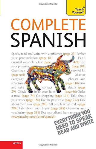 Imagen de archivo de Complete Spanish: Your Complete Speaking, Listening, Reading and Writing Package (Teach Yourself Language) a la venta por Wonder Book