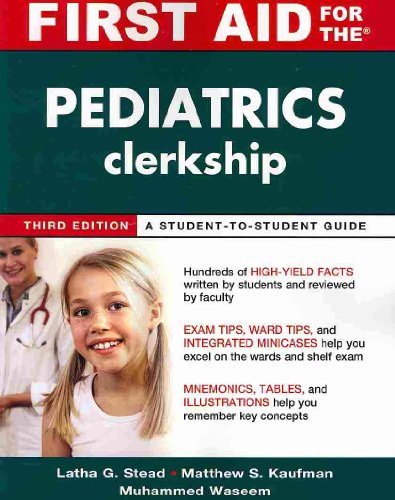 Imagen de archivo de First Aid for the Pediatrics Clerkship, Third Edition a la venta por Better World Books