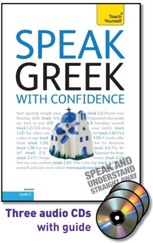 Stock image for Speak Greek with Confidence with Three Audio CDs: A Teach Yourself Guide (TY: Conversation) for sale by SecondSale
