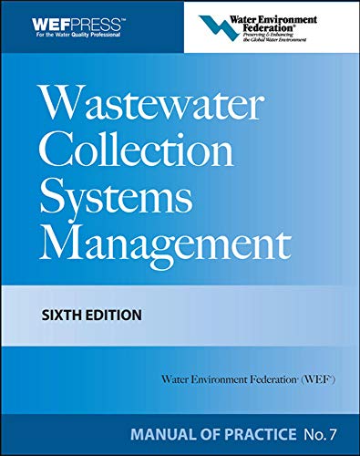 Beispielbild fr Wastewater Collection Systems Management MOP 7, Sixth Edition (Water Resources and Environmental Engineering Series) zum Verkauf von Books From California