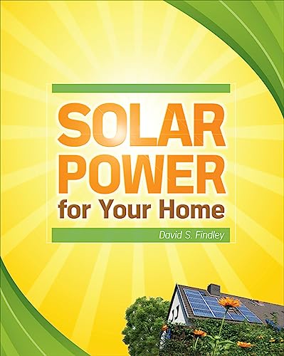 Imagen de archivo de Solar Power for Your Home a la venta por Better World Books