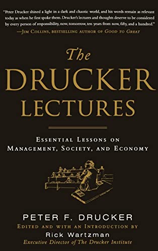 Stock image for The Drucker Lectures: Essential Lessons on Management, Society and Economy for sale by Better World Books: West