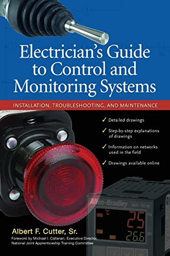9780071700610: Electrician''s Guide to Control and Monitoring Systems: Installation, Troubleshooting, And Maintenance