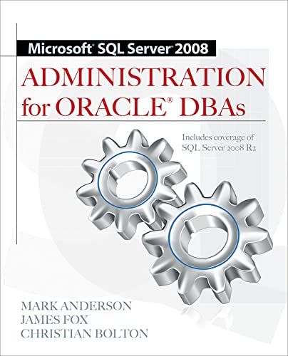 Stock image for Microsoft Sql Server 2008 Administration for Oracle Dbas (DATABASE & ERP - OMG) for sale by WorldofBooks