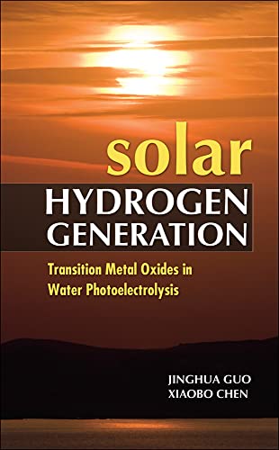 Beispielbild fr Solar Hydrogen Generation: Transition Metal Oxides in Water Photoelectrolysis zum Verkauf von BOOKWEST