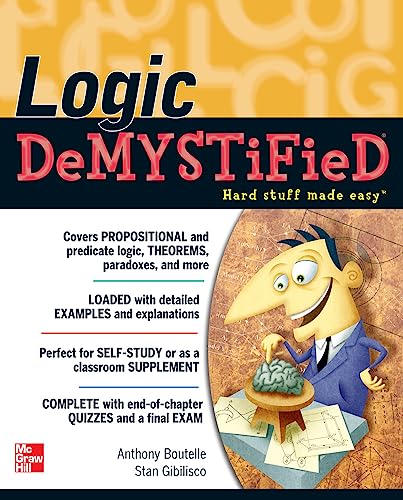 Stock image for Logic DeMYSTiFied for sale by Books From California